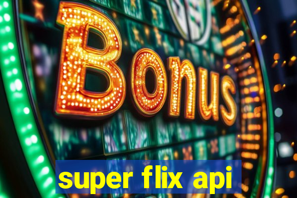 super flix api